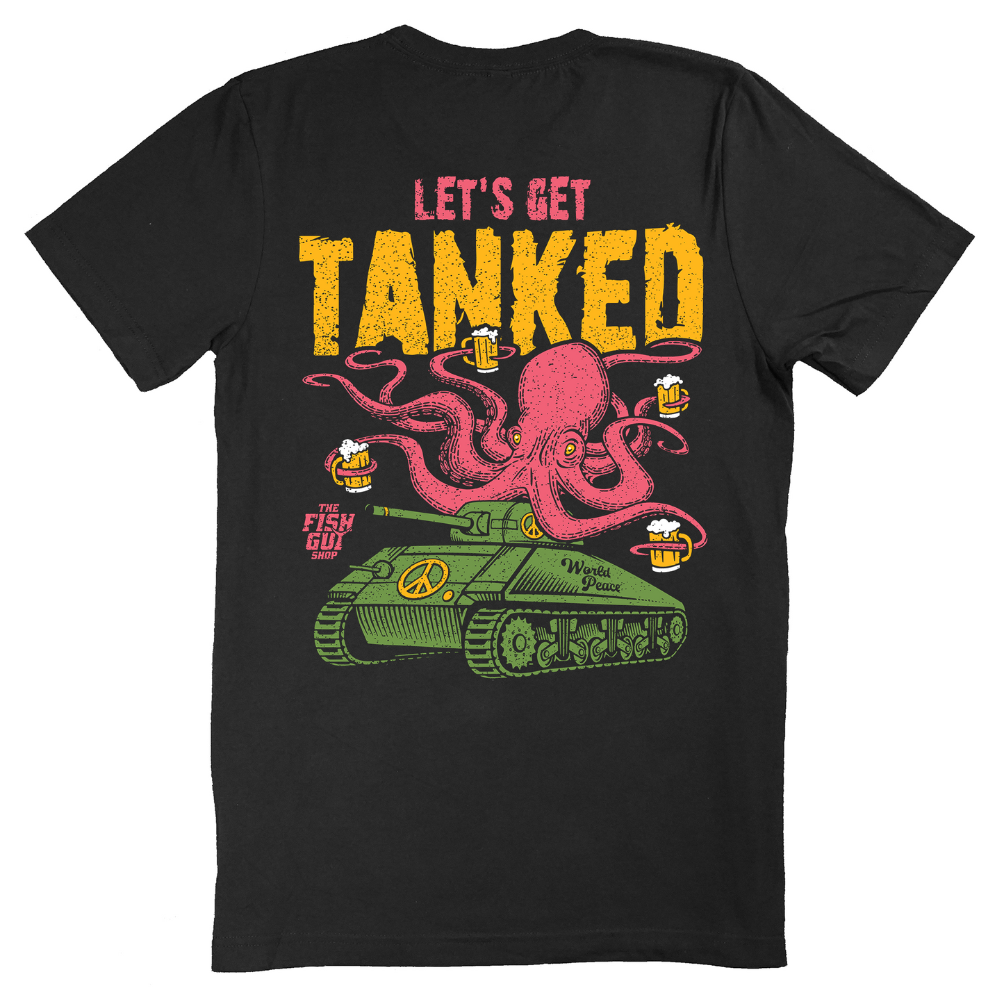 Let's Get Tanked Tee